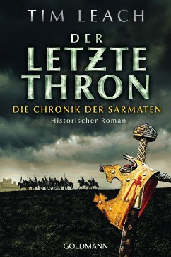 Der letzte Thron / Die Chronik der Sarmaten Bd.3 (eBook, ePUB) - Leach, Tim