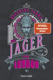 Der Jäger von London / Alex Verus Bd.11 (eBook, ePUB)