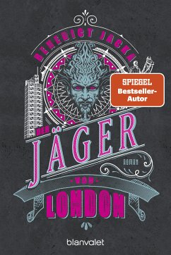 Der Jäger von London / Alex Verus Bd.11 (eBook, ePUB) - Jacka, Benedict
