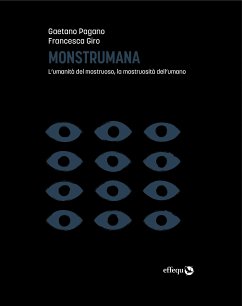 Monstrumana (eBook, ePUB) - Giro, Francesca; Pagano, Gaetano