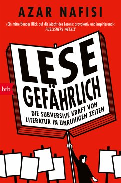 Lese gefährlich (eBook, ePUB) - Nafisi, Azar