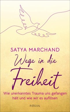 Wege in die Freiheit (eBook, ePUB) - Marchand, Satya