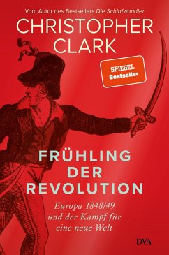 Frühling der Revolution (eBook, ePUB) - Clark, Christopher