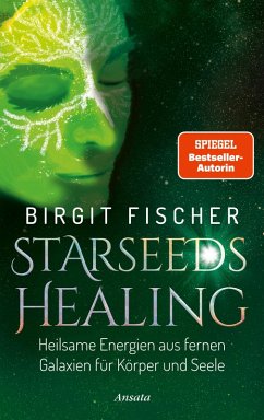 Starseeds-Healing (eBook, ePUB) - Fischer, Birgit