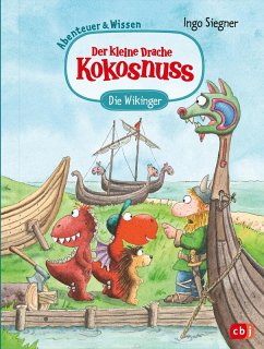 Die Wikinger / Abenteuer & Wissen mit dem kleinen Drachen Kokosnuss Bd.3 (eBook, ePUB) - Siegner, Ingo