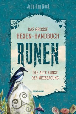 Das große Hexen-Handbuch Runen. Die alte Kunst der Weissagung (eBook, ePUB) - Nock, Judy Ann
