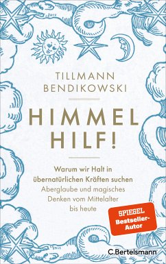 Himmel hilf! (eBook, ePUB) - Bendikowski, Tillmann