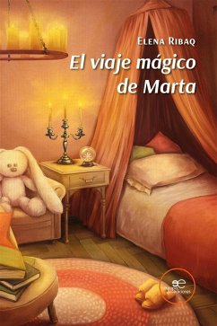 El viaje mágico de Marta (eBook, ePUB) - Ribaq, Elena