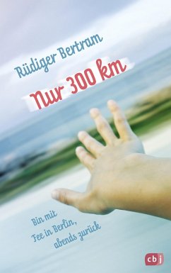 Nur 300 km (eBook, ePUB) - Bertram, Rüdiger