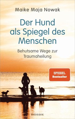 Der Hund als Spiegel des Menschen (eBook, ePUB) - Nowak, Maike Maja