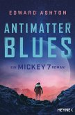 Antimatter Blues / Mickey 7 Bd.2 (eBook, ePUB)
