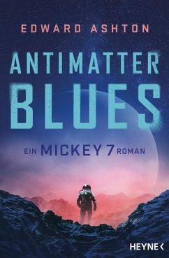 Cover Antimatter Blues / Mickey 7 Bd.2 (eBook, ePUB)