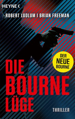 Die Bourne Lüge / Jason Bourne Bd.16 (eBook, ePUB) - Ludlum, Robert