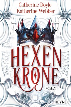 Hexenkrone / Zwillingskrone Bd.2 (eBook, ePUB) - Doyle, Catherine; Webber, Katherine