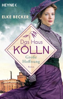 Große Hoffnung / Das Haus Kölln Bd.2 (eBook, ePUB) - Becker, Elke