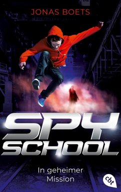 Spy School - In geheimer Mission (eBook, ePUB) - Boets, Jonas