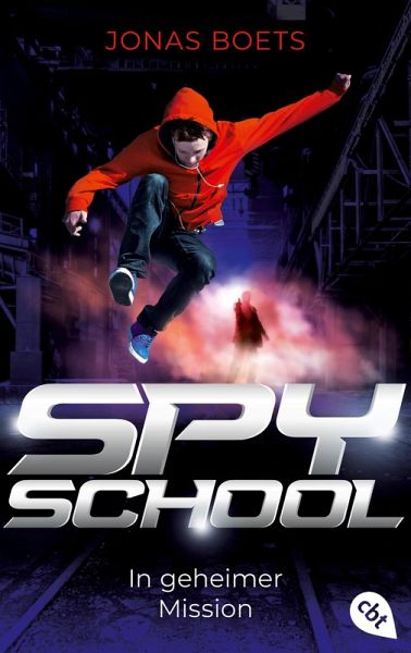 Spy School - In geheimer Mission (eBook, ePUB) Spy School - In geheimer Mission (eBook, ePUB)