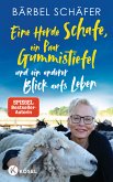 Eine Herde Schafe, ein Paar Gummistiefel und ein anderer Blick aufs Leben (eBook, ePUB)