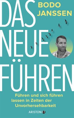 Das neue Führen (eBook, ePUB) - Janssen, Bodo