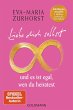 Liebe dich selbst und es ist egal, wen... - Bild 1