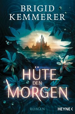 Hüte den Morgen / Mondflor-Saga Bd.2 (eBook, ePUB) - Kemmerer, Brigid
