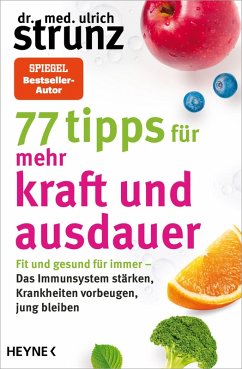 77 Tipps für mehr Kraft und Ausdauer (eBook, ePUB) - Strunz, Ulrich