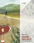 L'Iguana era a pezzi (eBook, ePUB) L'Iguana era a pezzi (eBook, ePUB)