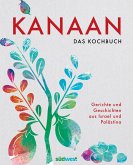 Kanaan - das israelisch-palästinensische Kochbuch (eBook, ePUB)