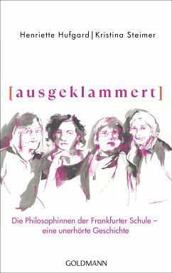ausgeklammert (eBook, ePUB) - Hufgard, Henriette; Steimer, Kristina
