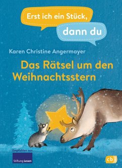 Das Rätsel um den Weihnachtsstern / Erst ich ein Stück, dann du Bd.48 (eBook, ePUB) - Angermayer, Karen Christine