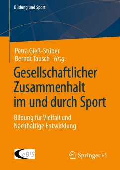 Gesellschaftlicher Zusammenhalt im und durch Sport (eBook, PDF)