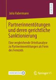 Partnerinnentötungen und deren gerichtliche Sanktionierung (eBook, PDF)