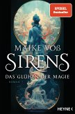 Das Glühen der Magie / Sirens Bd.1 (eBook, ePUB)