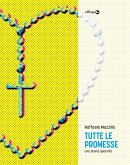 Tutte le promesse (eBook, ePUB) Tutte le promesse (eBook, ePUB)