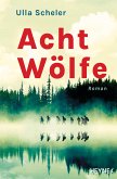 Acht Wölfe (eBook, ePUB)