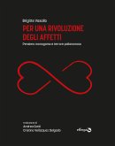 Per una rivoluzione degli affetti (eBook, ePUB)