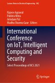 International Conference on IoT, Intelligent Computing and Security (eBook, PDF)