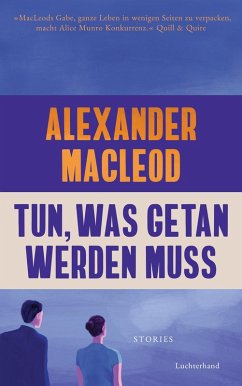 Tun, was getan werden muss (eBook, ePUB) - MacLeod, Alexander