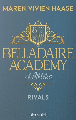 Rivals / Belladaire Academy Bd.2 (eBook, ePUB) - Haase, Maren Vivien