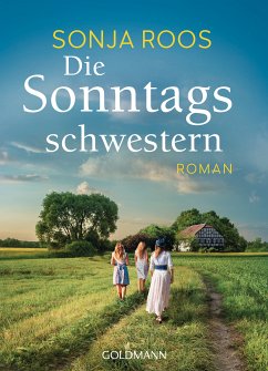 Die Sonntagsschwestern (eBook, ePUB) - Roos, Sonja