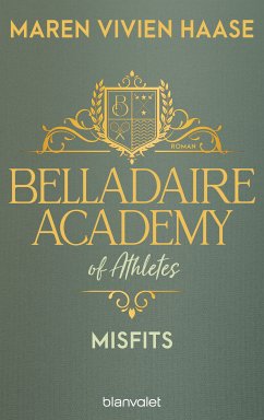 Misfits / Belladaire Academy Bd.3 (eBook, ePUB) - Haase, Maren Vivien