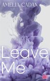 Leave Me / Atlantic University Bd.1 (eBook, ePUB)