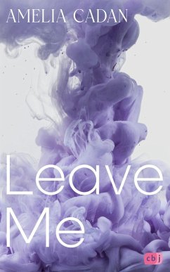 Leave Me / Atlantic University Bd.1 (eBook, ePUB) - Cadan, Amelia