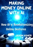 Making Money Online with AI (eBook, ePUB)