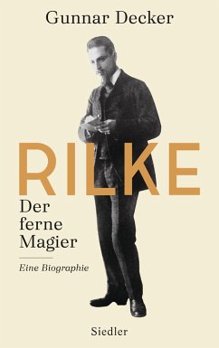 Rilke. Der ferne Magier (eBook, ePUB) - Decker, Gunnar