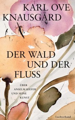 Der Wald und der Fluss (eBook, ePUB) - Knausgård, Karl Ove