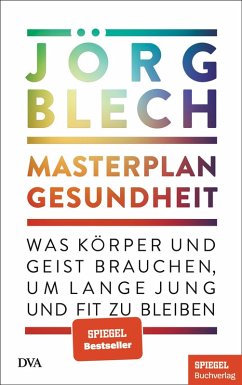 Masterplan Gesundheit (eBook, ePUB) - Blech, Jörg