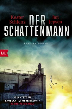 Der Schattenmann (eBook, ePUB) - Schlenz, Kester; Jepsen, Jan