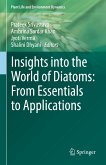 Insights into the World of Diatoms: From Essentials to Applications (eBook, PDF)