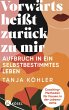 Vorwärts heißt zurück zu mir (eBook,... - Bild 1
